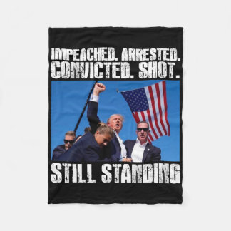 Trump Shot Still Standing Fleece Blanket