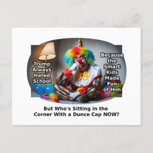 Trump sitting in the corner with a dunce cap postcard