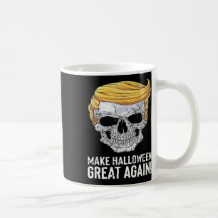 Trump Skull Halloween, Make Halloween Great Again  Coffee Mug