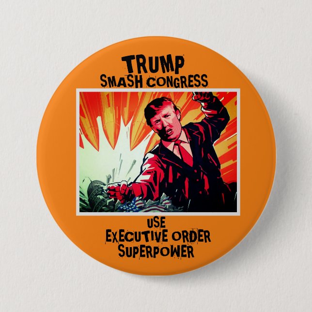 Trump smask Congress 3 Inch Round Button (Front)