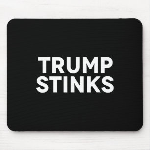 Trump Smells Bad Stinks Mouse Pad