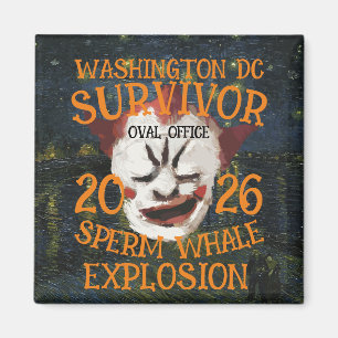 Trump Sperm Whale Explosion Washington DC Magnet