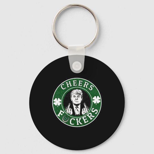 Trump St Patrick’s Day Cheers Ers Shamrock Patrick Keychain (Front)