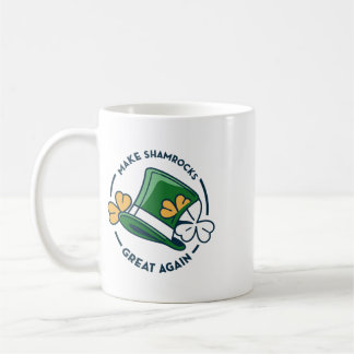 Trump St. Patrick’s Day - Make Shamrocks Great Aga Coffee Mug
