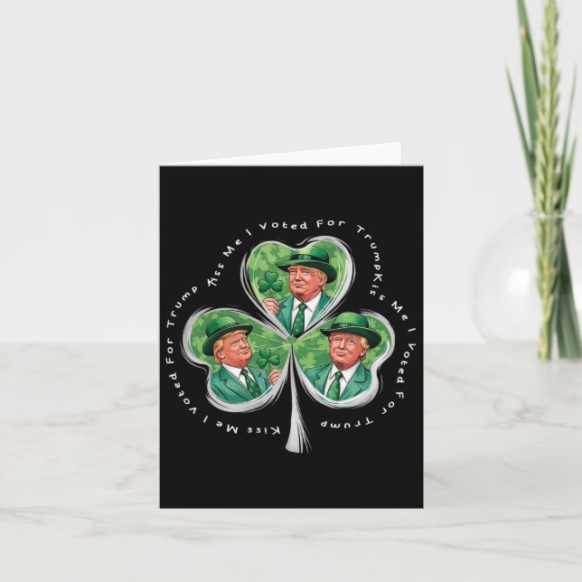 Trump St Patrick's Day 2025 Funny Kiss Me I Voted  Card (Front)