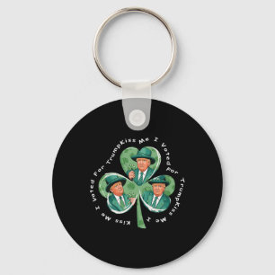 Trump St Patrick's Day 2025 Funny Kiss Me I Voted Keychain