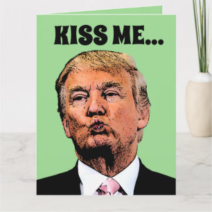 TRUMP ST. PATRICK'S DAY KISSES BIG GREETING CARD