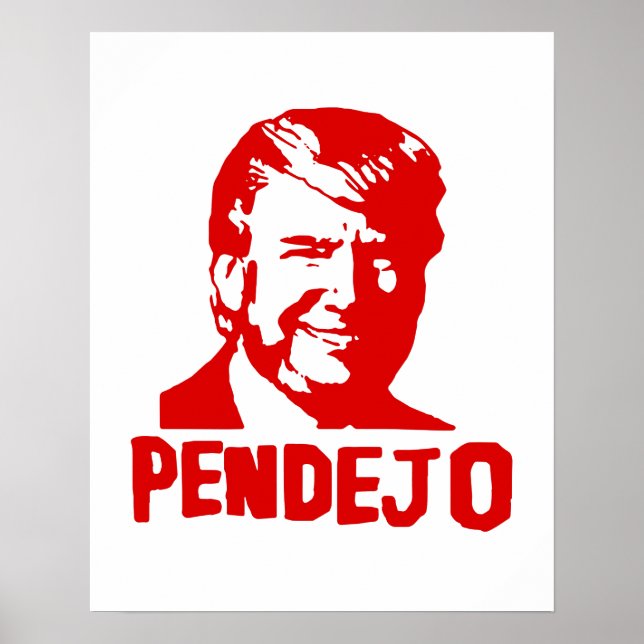 Trump suce : Poster Porto Rico "Pendejo" (Devant)
