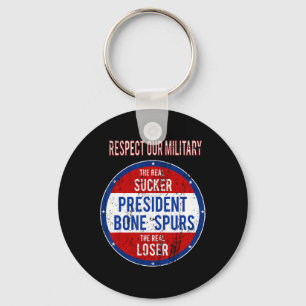 Trump Sucker Loser We Respect Our Military Keychain