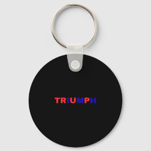 Trump Supporter Triumph Keychain