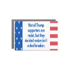 Trump Supporters Racism Isn't a Dealbreaker