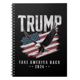 Trump Take America Back 2024 Election Vintage Notebook