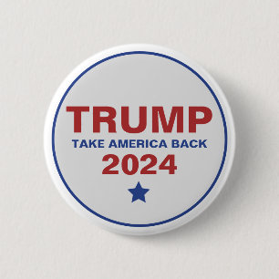 Trump Take America Back Election 2024 2 Inch Round Button