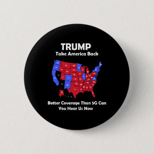 Trump Take America Byck Usa Map - Better Coverage 2 Inch Round Button
