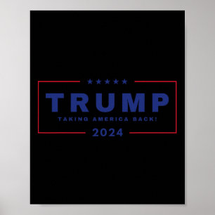 Trump Taking America Back 4th Of July 2024 Us Maga Poster
