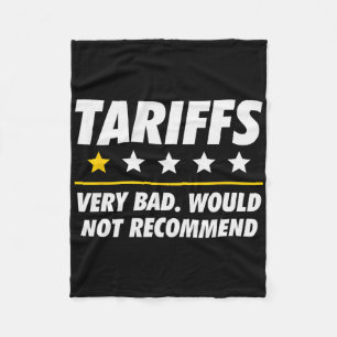Trump Tariff Usa Would Not Recommend Tariffs Funny Fleece Blanket