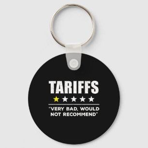Trump Tariff Usa Would Not Recommend Tariffs Funny Keychain