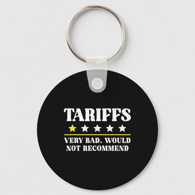 Trump Tariff Usa Would Not Recommend Tariffs Funny Keychain (Front)