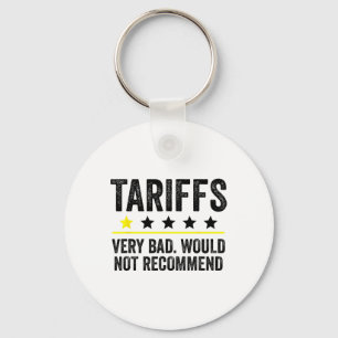 Trump Tariff Usa Would Not Recommend Tariffs Funny Keychain