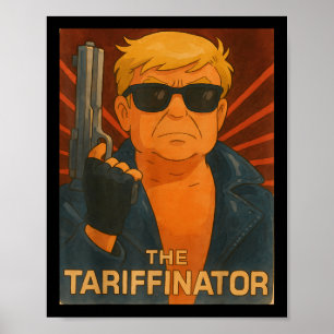 Trump Tariffinator Liberation Day Tariff Deal Men Poster