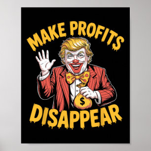 Trump Tariffs Recession Meme Make Profits Disappea Poster