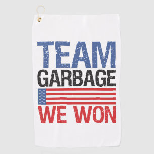 Trump - Team Garbage We Won Golf Towel