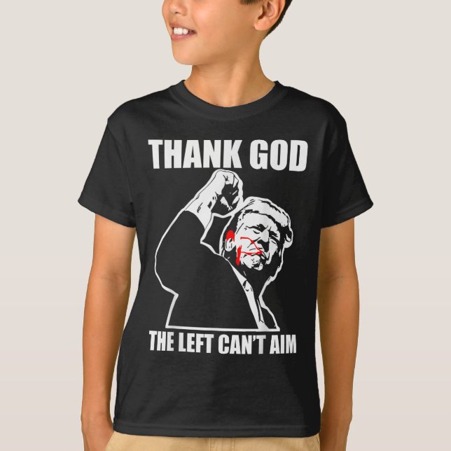 Trump Thank God The Left Can't Aim , Small, Black  T-Shirt (Front)