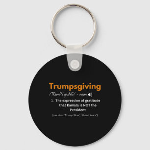 Trump Thanksgiving Family Turkey Trumpsgiving Defi Keychain