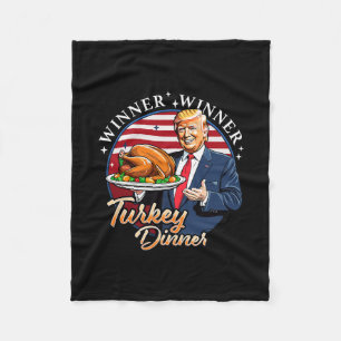 Trump Thanksgiving Humor Funny Trump Winner Winner Fleece Blanket
