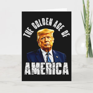 Trump The Golden Age Of America Trump's Famous Quo Card