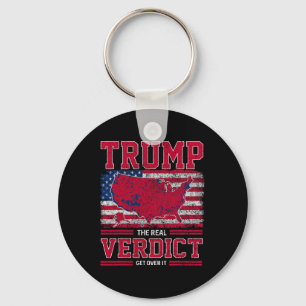 Trump The Real Verdict Get Over It Us Flag Inaugur Keychain
