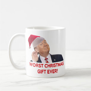 Trump, the worst Christmas gift ever! Coffee Mug