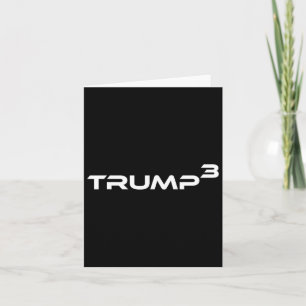 Trump Times 3 Elect In 28 Again Usa Funny Merch  Card