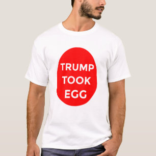 Trump took egg shirt
