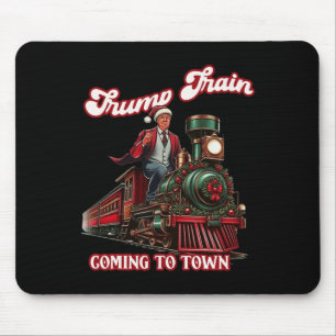 Trump Train Christmas Coming To Town Santa Trump 2 Mouse Pad