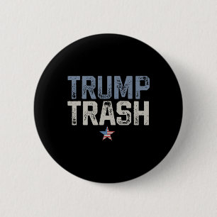 Trump Trash 2024 Garge For Trump Proud Mega Garge  2 Inch Round Button