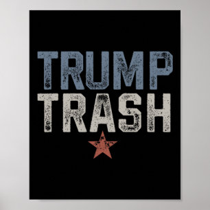 Trump Trash 2024 Grunge Vintage Garbyge For Trump  Poster