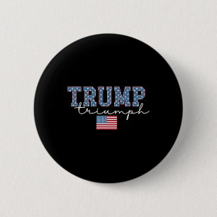 Trump Triumph American Flag Stars 2025 Winner Mega 2 Inch Round Button