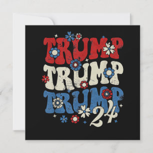 Trump Trump Trump 2024 Retro  Invitation