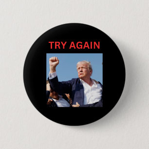 Trump Try Again  2 Inch Round Button