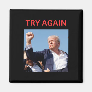 Trump Try Again Magnet