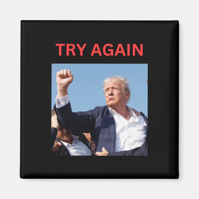 Trump Try Again  Magnet (Front)