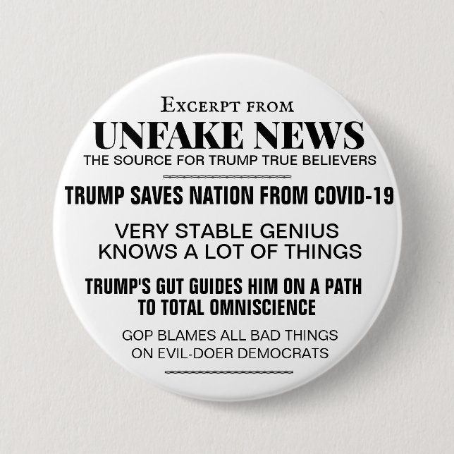 TRUMP UNFAKE NEWS 3 INCH ROUND BUTTON (Front)