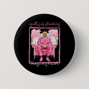 Trump Valentine Guilty Of Stealing My Heart Funny 2 Inch Round Button