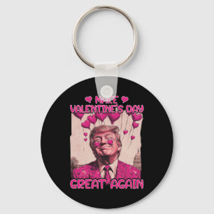 Trump Valentine's Day Shirt Make Valentine Day Gre Keychain
