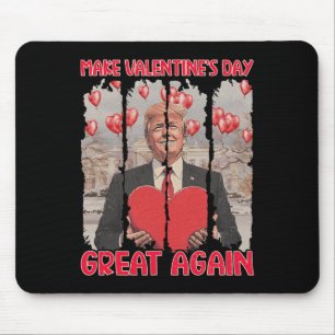 Trump Valentine's Day Shirt Make Valentine's Day G Mouse Pad
