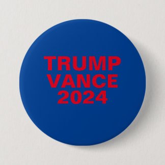 Trump Vance 2024 3 Inch Round Button