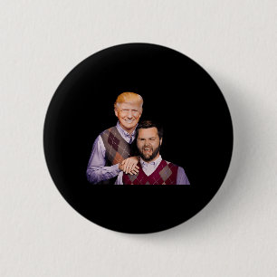 Trump Vance 2024 Brothers Funny Parody Trump J D V 2 Inch Round Button