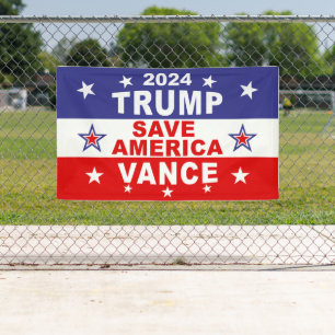 TRUMP VANCE 2024 SAVE AMERICA BANNER