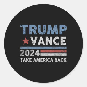 Trump Vance 2025 Donald Trump J.d. Vance Take Amer Classic Round Sticker